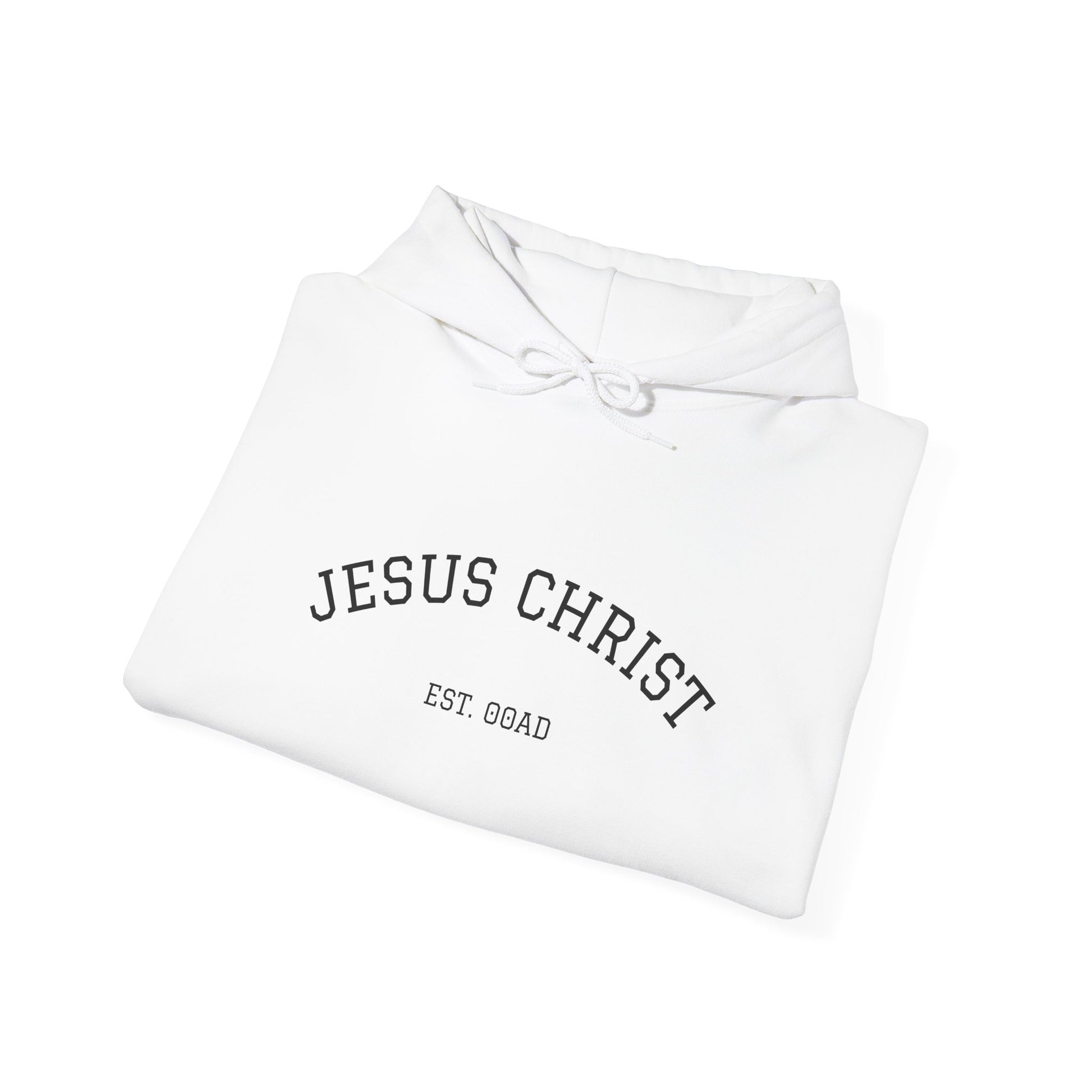 Jesus Christ EST 00AD Hoodie Sweatshirt